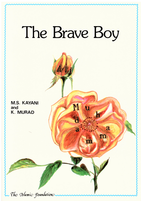 The Brave Boy - M. S. Kayani, Khurram Murad