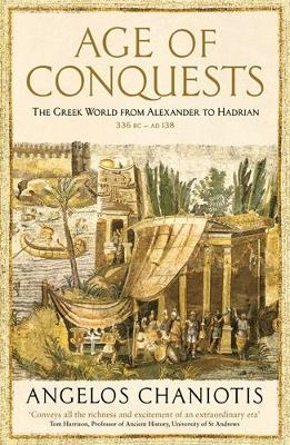 Age of Conquests - Prof. Dr. Angelos Chaniotis