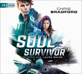 Soul Survivor - Die Ewigkeit muss enden - Chris Bradford