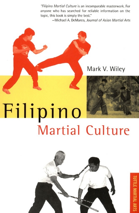 Filipino Martial Culture -  Mark V. Wiley