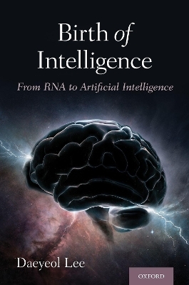 Birth of Intelligence - Daeyeol Lee