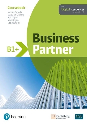 Business Partner B1+ Coursebook for Basic Pack - Iwona Dubicka, Michael O'Keefe, Margaret O'Keeffe, Lizzie Wright, Bob Dignen