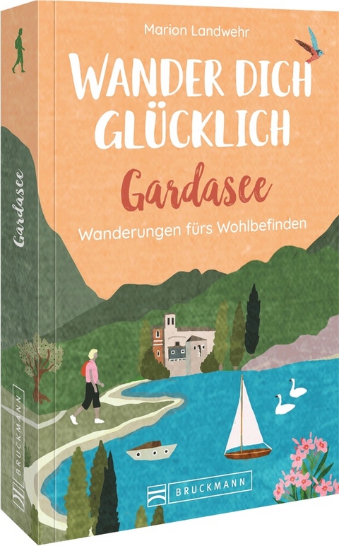 Wander dich glücklich – Gardasee - Marion Landwehr