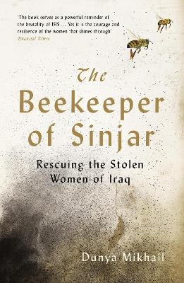 The Beekeeper of Sinjar - Dunya Mikhail