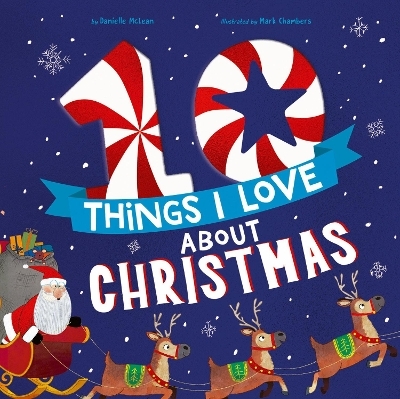 10 Things I Love About Christmas - Danielle McLean