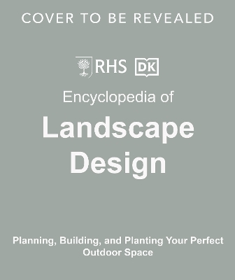 Encyclopedia of Landscape Design -  Dk