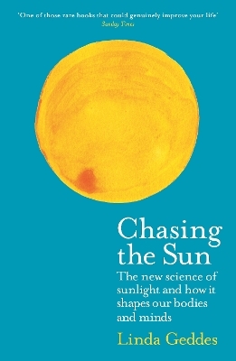 Chasing the Sun - Linda Geddes