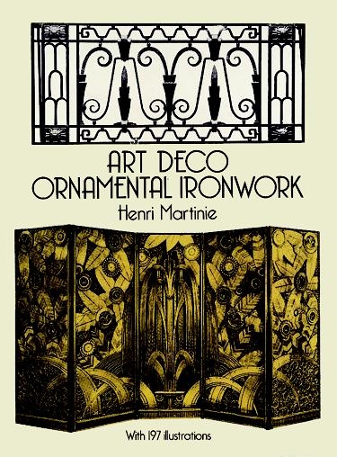 Art Deco Ornamental Ironwork -  Henri Martinie