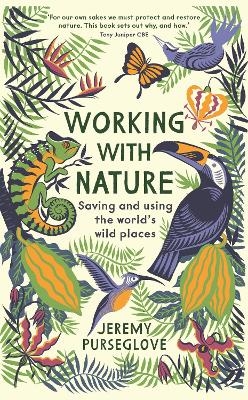 Working with Nature - Jeremy Purseglove