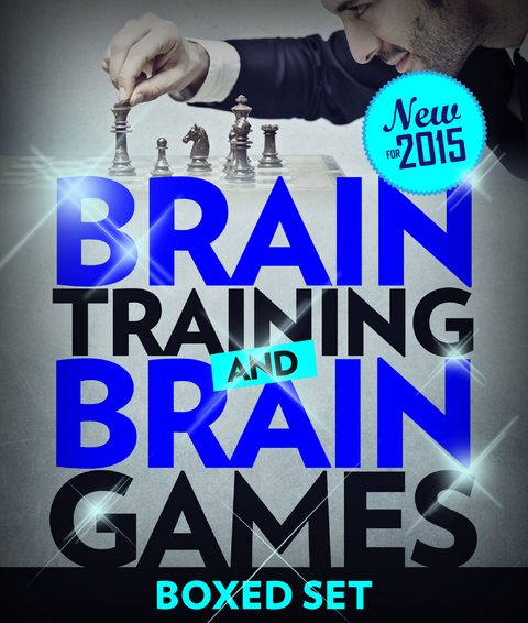 Brain Training And Brain Games for Memory Improvement: Concentration and Memory Improvement Strategies with Mind Mapping - Speedy Publishing