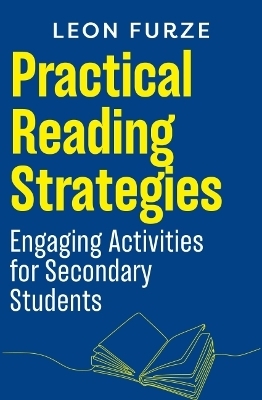 Practical Reading Strategies - Leon Furze