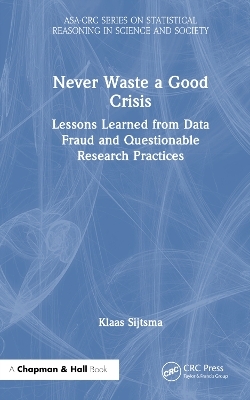 Never Waste a Good Crisis - Klaas Sijtsma