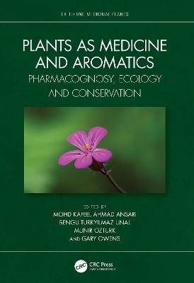 Plants as Medicine and Aromatics - 