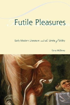 Futile Pleasures - Corey McEleney