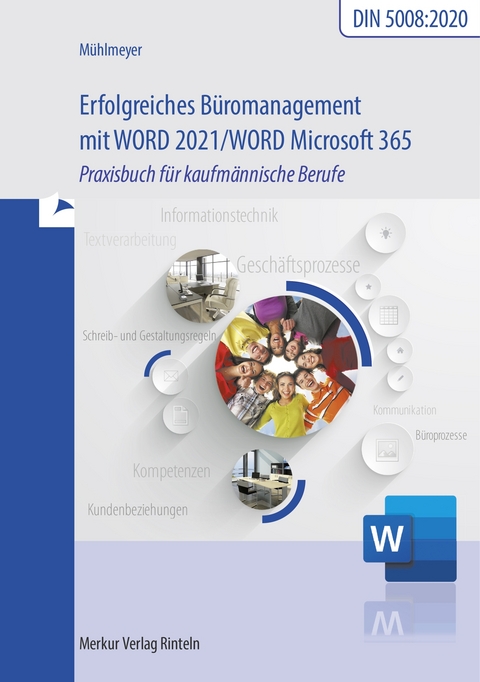 Erfolgreiches Büromangement mit Word 2021 / Word Microsoft 365 - Kerstin Mühlmeyer