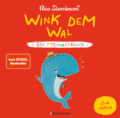 Wink dem Wal - Ein Mitmachbuch zum Schütteln, Schaukeln, Pusten, Klopfen und sehen, was dann passiert - Nico Sternbaum