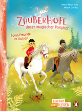 Penguin JUNIOR – Einfach selbst lesen: Zauberhufe – Unser magischer Ponyhof - Pony-Freunde im Galopp - Amelie Plaas-Link