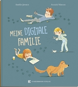 Meine digitale Familie - Amélie Javaux