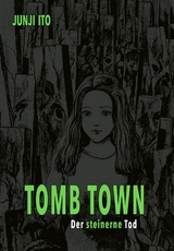 Tomb Town Deluxe - Junji Ito