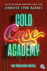 Cold Case Academy – Ein tödliches Rätsel - Jennifer Lynn Barnes