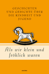 Als wir klein und fröhlich waren - 