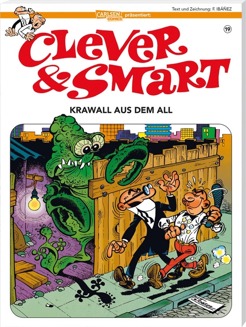 Clever und Smart 19: Krawall aus dem All - Francisco Ibáñez