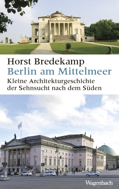 Berlin am Mittelmeer - Horst Bredekamp