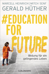 #Education For Future - Gerald Hüther, Marcell Heinrich, Mitch Senf