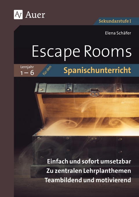 Escape Rooms für den Spanischunterricht Lj. 1-6 - Elena Schäfer