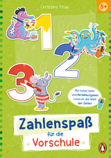 1, 2, 3 – Zahlenspaß für die Vorschule - Christine Thau