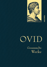 Ovid, Gesammelte Werke -  Ovid