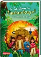 Im Zeichen der Zauberkugel 9: Im Tempel der Maya - Stefan Gemmel