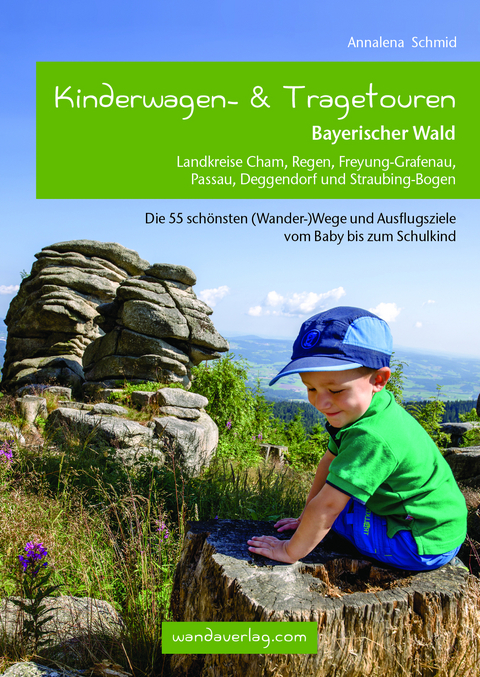 Kinderwagen- & Tragetouren Bayerischer Wald - Annalena Schmid