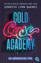 Cold Case Academy – Ein mörderisches Spiel - Jennifer Lynn Barnes