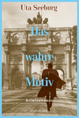 Das wahre Motiv - Uta Seeburg