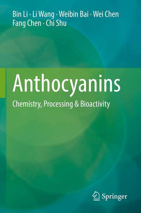 Anthocyanins - Bin Li, Li Wang, Weibin Bai, Wei Chen, Fang Chen