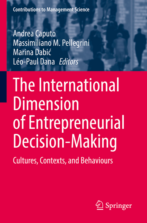 The International Dimension of Entrepreneurial Decision-Making - 