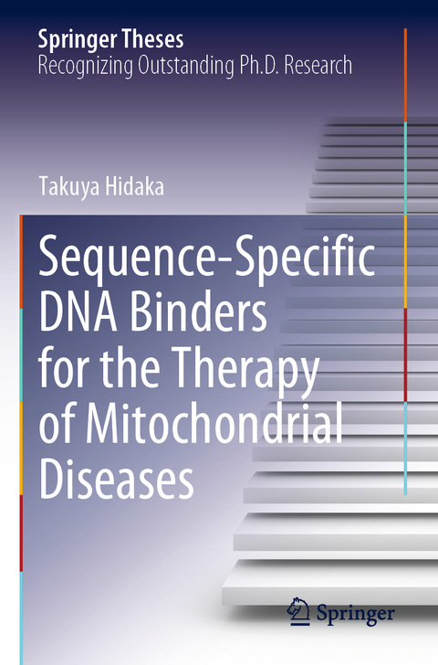 Sequence-Specific DNA Binders for the Therapy of Mitochondrial Diseases - Takuya Hidaka