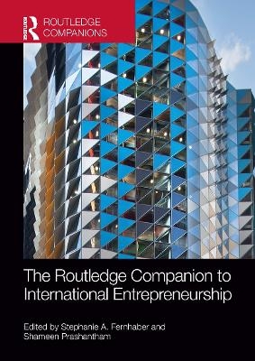 The Routledge Companion to International Entrepreneurship - 