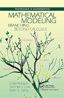 Mathematical Modeling - Crista Arangala, Nicolas S. Luke, Karen A. Yokley