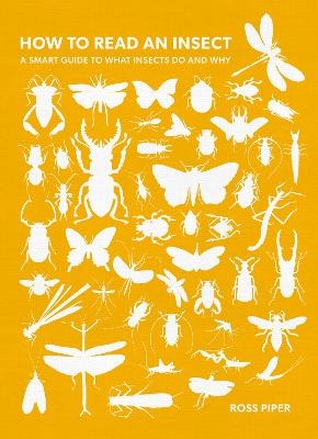 How to Read an Insect - Dr Ross Piper