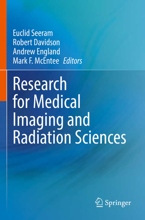 Research for Medical Imaging and Radiation Sciences - 