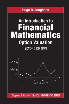 An Introduction to Financial Mathematics - Hugo D. Junghenn