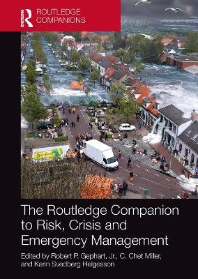 The Routledge Companion to Risk, Crisis and Emergency Management - 