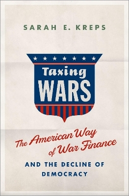 Taxing Wars - Sarah Kreps