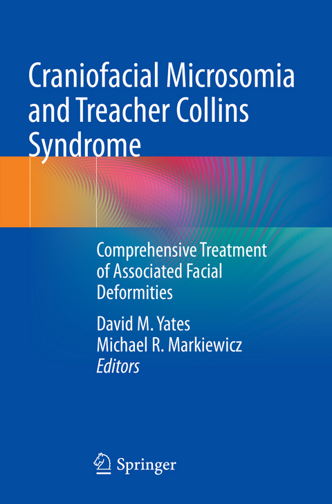 Craniofacial Microsomia and Treacher Collins Syndrome - 