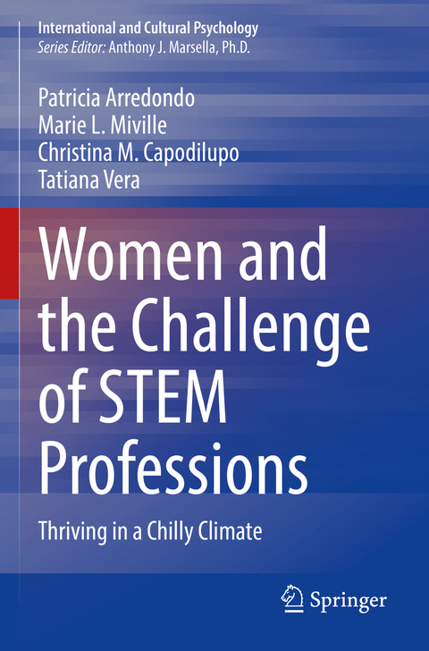 Women and the Challenge of STEM Professions - Patricia Arredondo, Marie L. Miville, Christina M. Capodilupo, Tatiana Vera