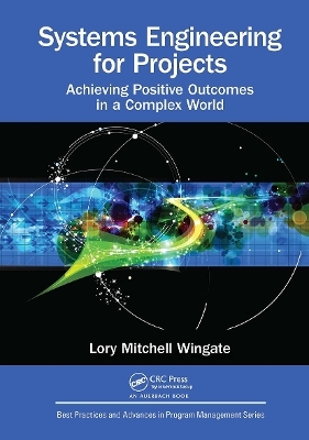 Systems Engineering for Projects - Lory Mitchell Wingate