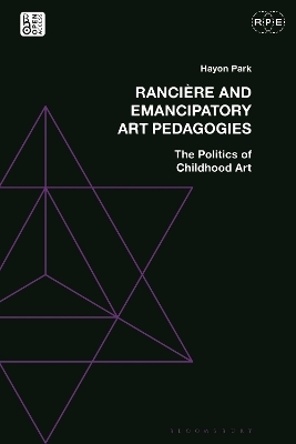 Rancière and Emancipatory Art Pedagogies - Hayon Park