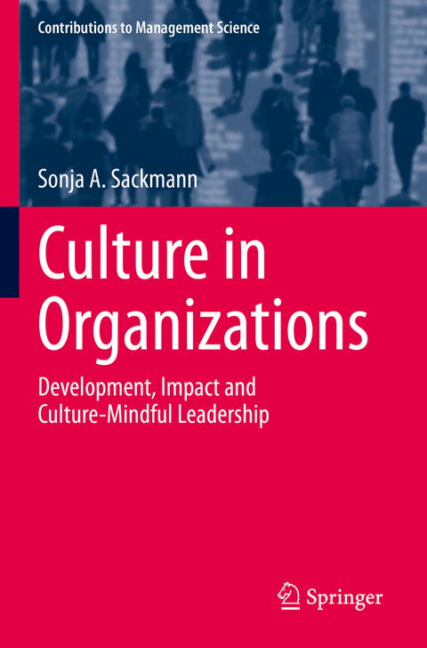 Culture in Organizations - Sonja A. Sackmann